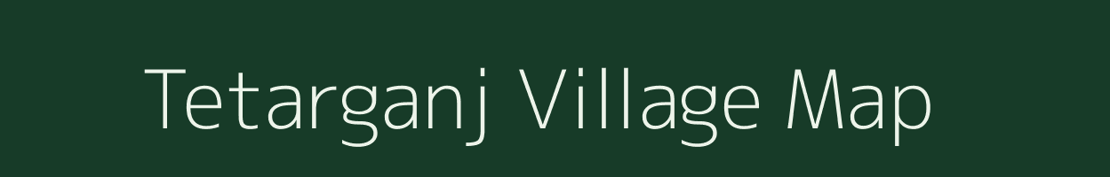 Tetarganj village map in Jharkhand