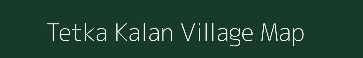 Tetka Kalan village map in Jharkhand