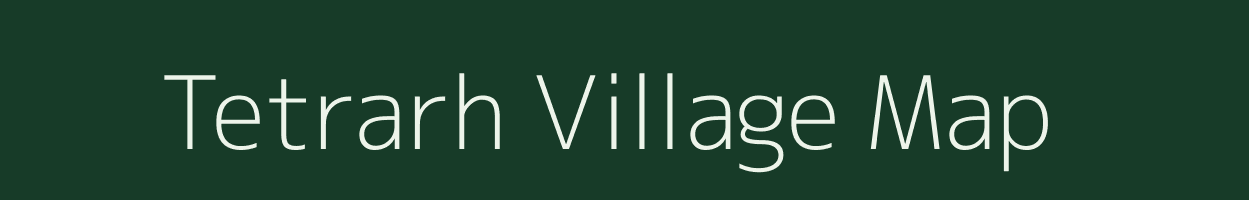 Tetrarh village map in Bihar