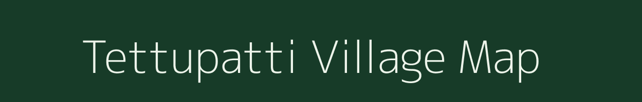 Tettupatti village map in Tamil Nadu