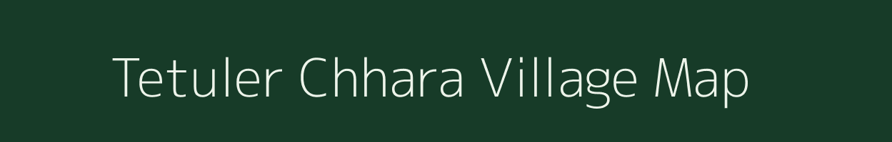 Tetuler Chhara village map in West Bengal