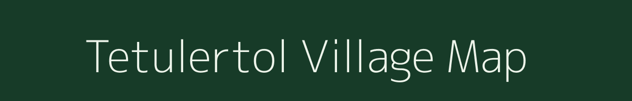 Tetulertol village map in Assam