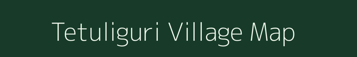 Tetuliguri village map in Meghalaya