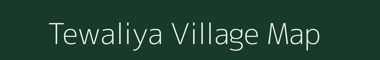 Tewaliya village map in Uttarakhand