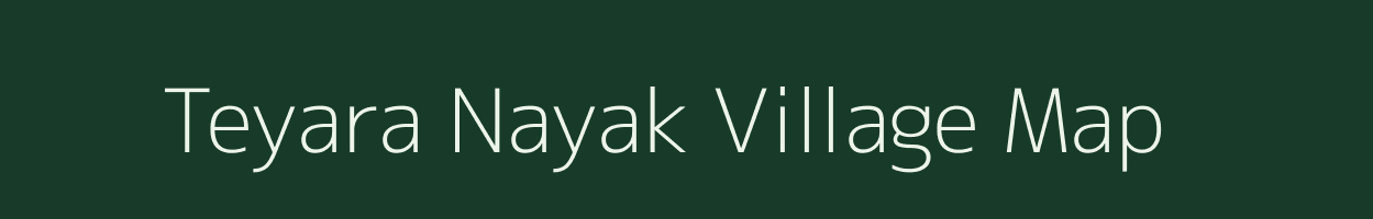 Teyara Nayak village map in Uttar Pradesh
