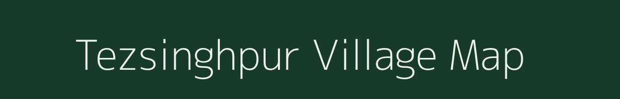 Tezsinghpur village map in Uttar Pradesh