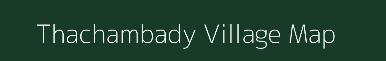 Thachambady village map in Tamil Nadu