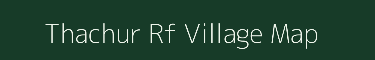 Thachur Rf village map in Tamil Nadu