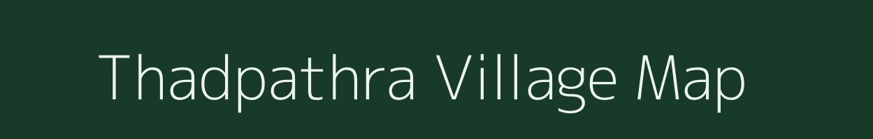 Thadpathra village map in Chhattisgarh