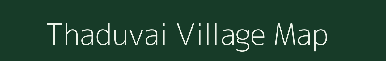 Thaduvai village map in Andhra Pradesh