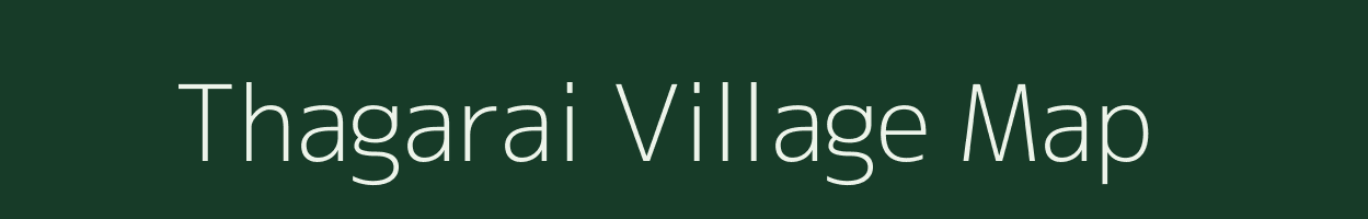 Thagarai village map in Tamil Nadu