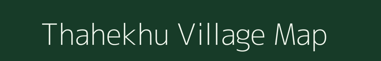 Thahekhu village map in Nagaland