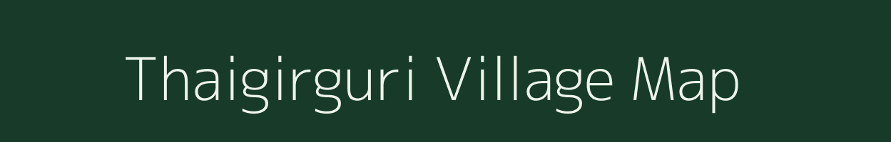 Thaigirguri village map in Assam