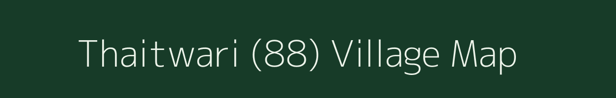 Thaitwari (88) village map in Himachal Pradesh