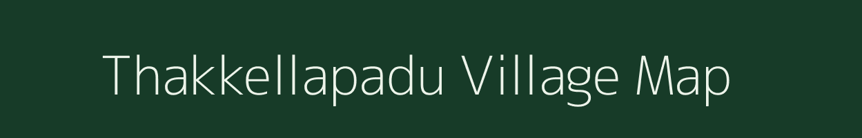 Thakkellapadu village map in Andhra Pradesh