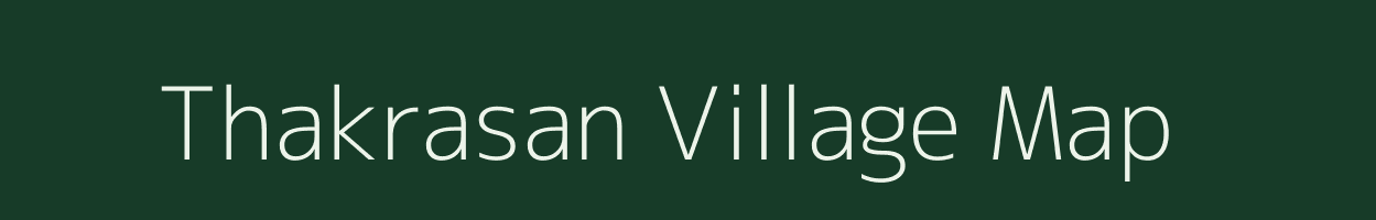 Thakrasan village map in Gujarat