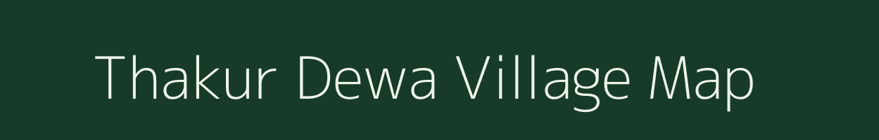 Thakur Dewa village map in Uttar Pradesh