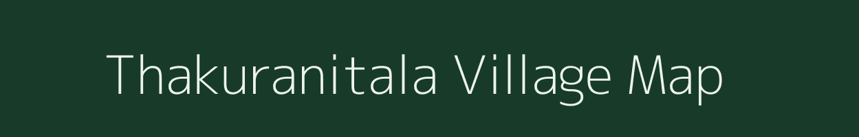 Thakuranitala village map in West Bengal