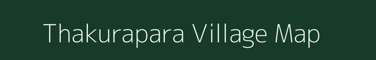 Thakurapara village map in Assam