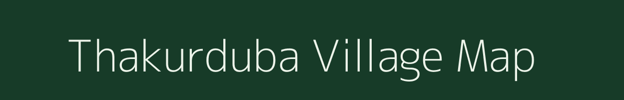 Thakurduba village map in Assam