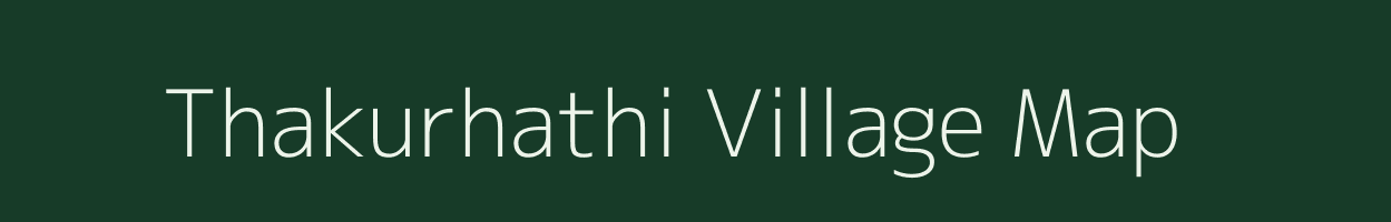 Thakurhathi village map in Chhattisgarh