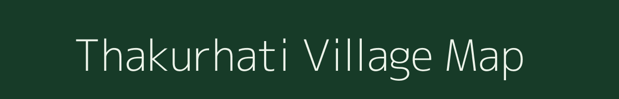 Thakurhati village map in West Bengal