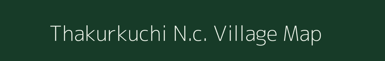 Thakurkuchi N.c. village map in Assam
