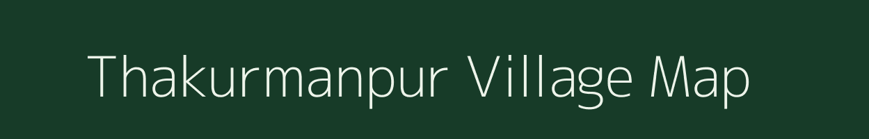 Thakurmanpur village map in Uttar Pradesh