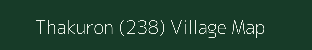 Thakuron (238) village map in Himachal Pradesh