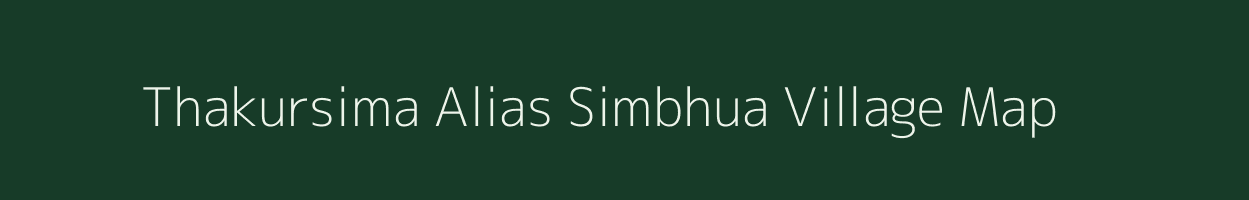 Thakursima Alias Simbhua village map in West Bengal