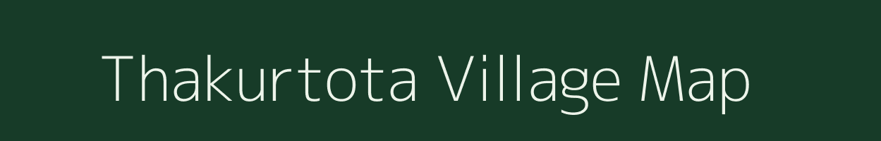 Thakurtota village map in Odisha