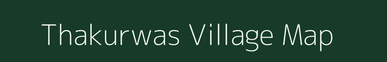 Thakurwas village map in Rajasthan