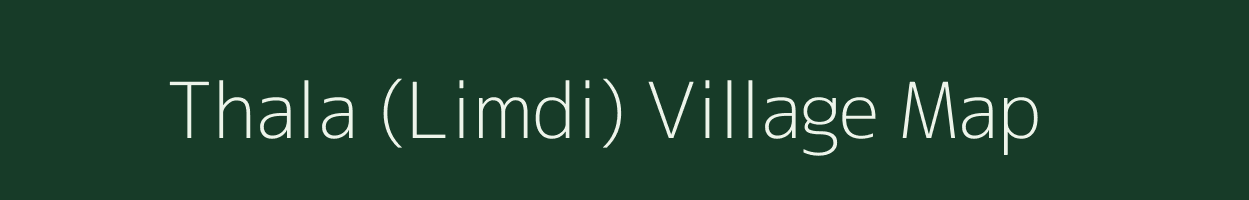 Thala (Limdi) village map in Gujarat