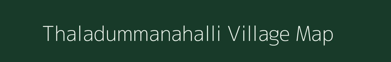 Thaladummanahalli village map in Karnataka