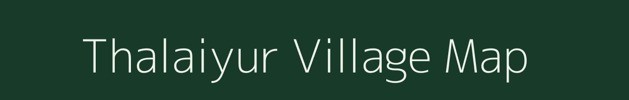 Thalaiyur village map in Tamil Nadu