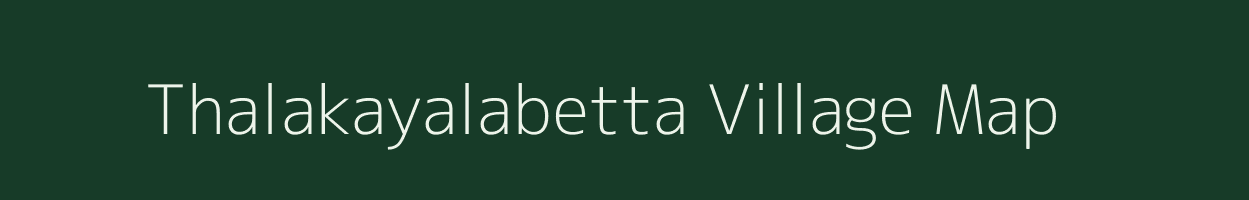 Thalakayalabetta village map in Karnataka