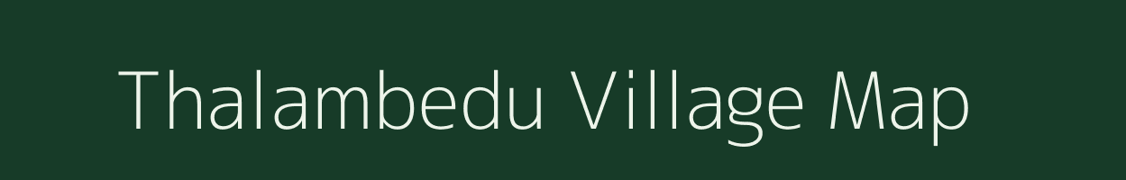 Thalambedu village map in Andhra Pradesh