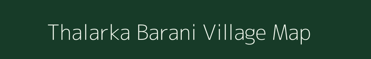 Thalarka Barani village map in Rajasthan