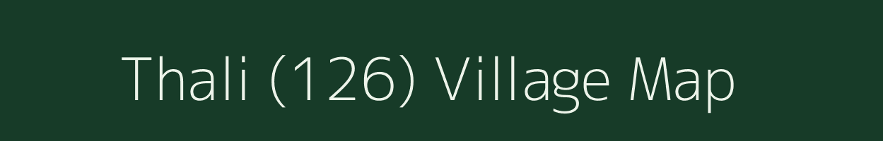 Thali (126) village map in Himachal Pradesh