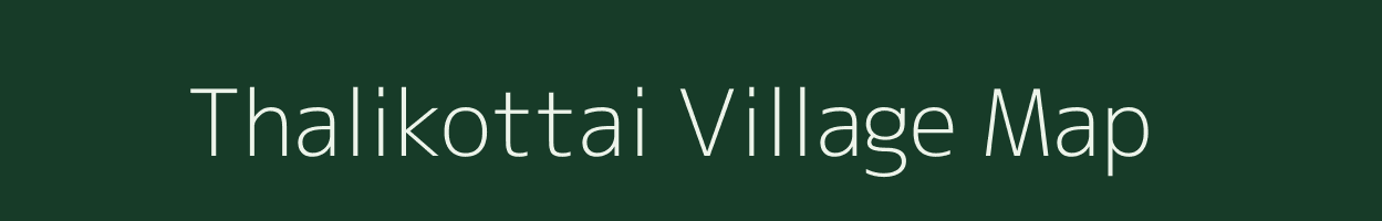 Thalikottai village map in Tamil Nadu