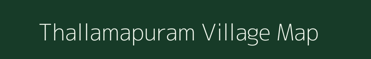 Thallamapuram village map in Andhra Pradesh