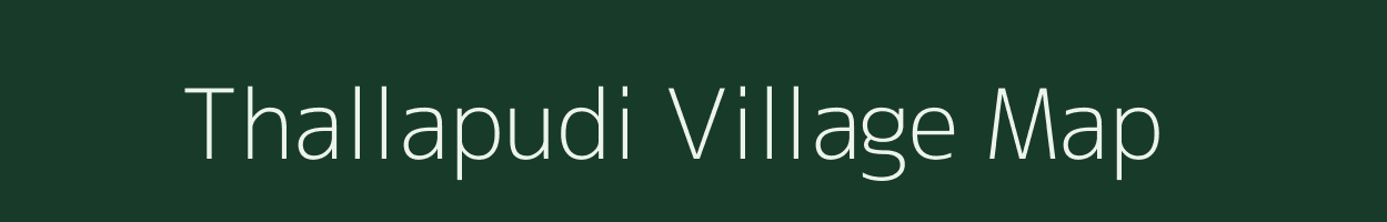 Thallapudi village map in Andhra Pradesh