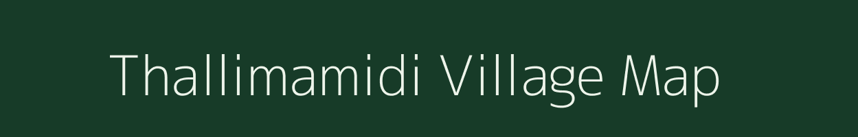Thallimamidi village map in Andhra Pradesh