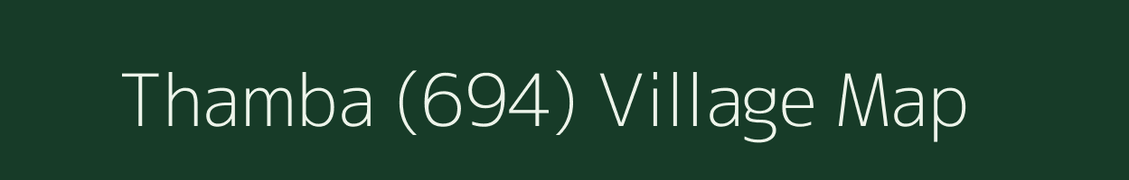 Thamba (694) village map in Himachal Pradesh