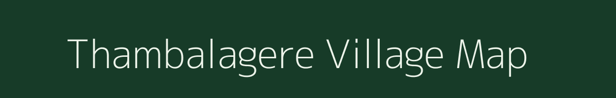 Thambalagere village map in Karnataka