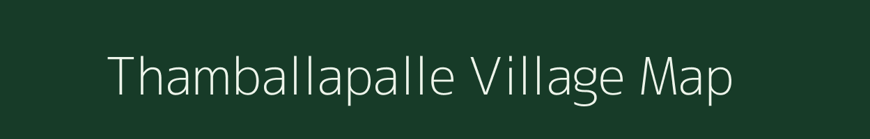 Thamballapalle village map in Andhra Pradesh