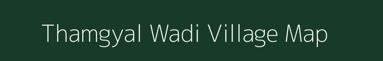 Thamgyal Wadi village map in Karnataka