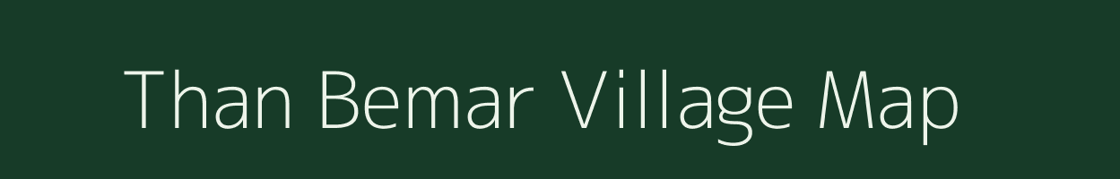 Than Bemar village map in Uttarakhand