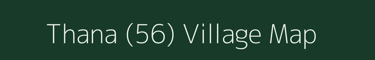 Thana (56) village map in Haryana