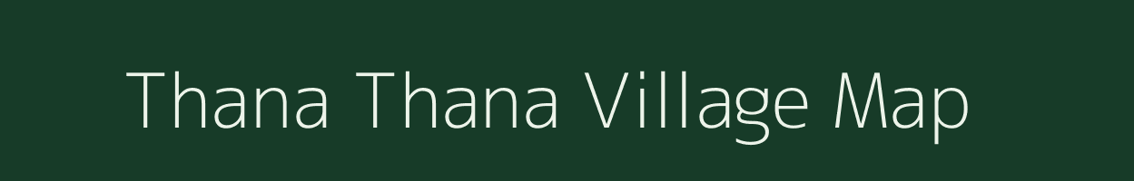 Thana Thana village map in Odisha